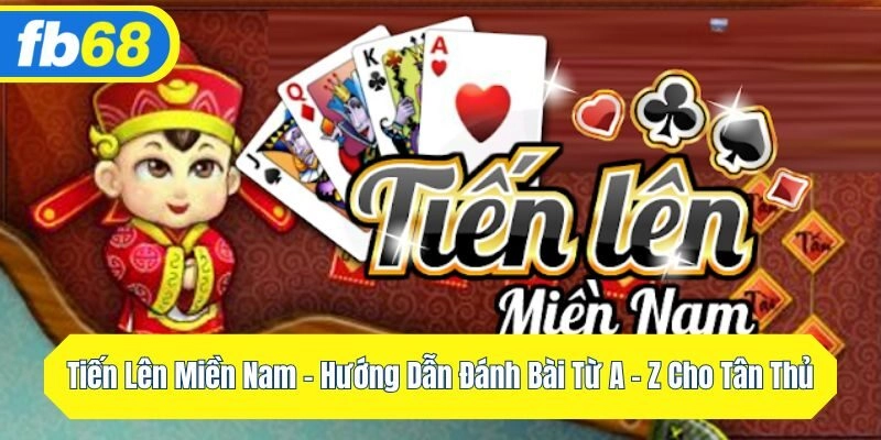 tiến lên miền nam